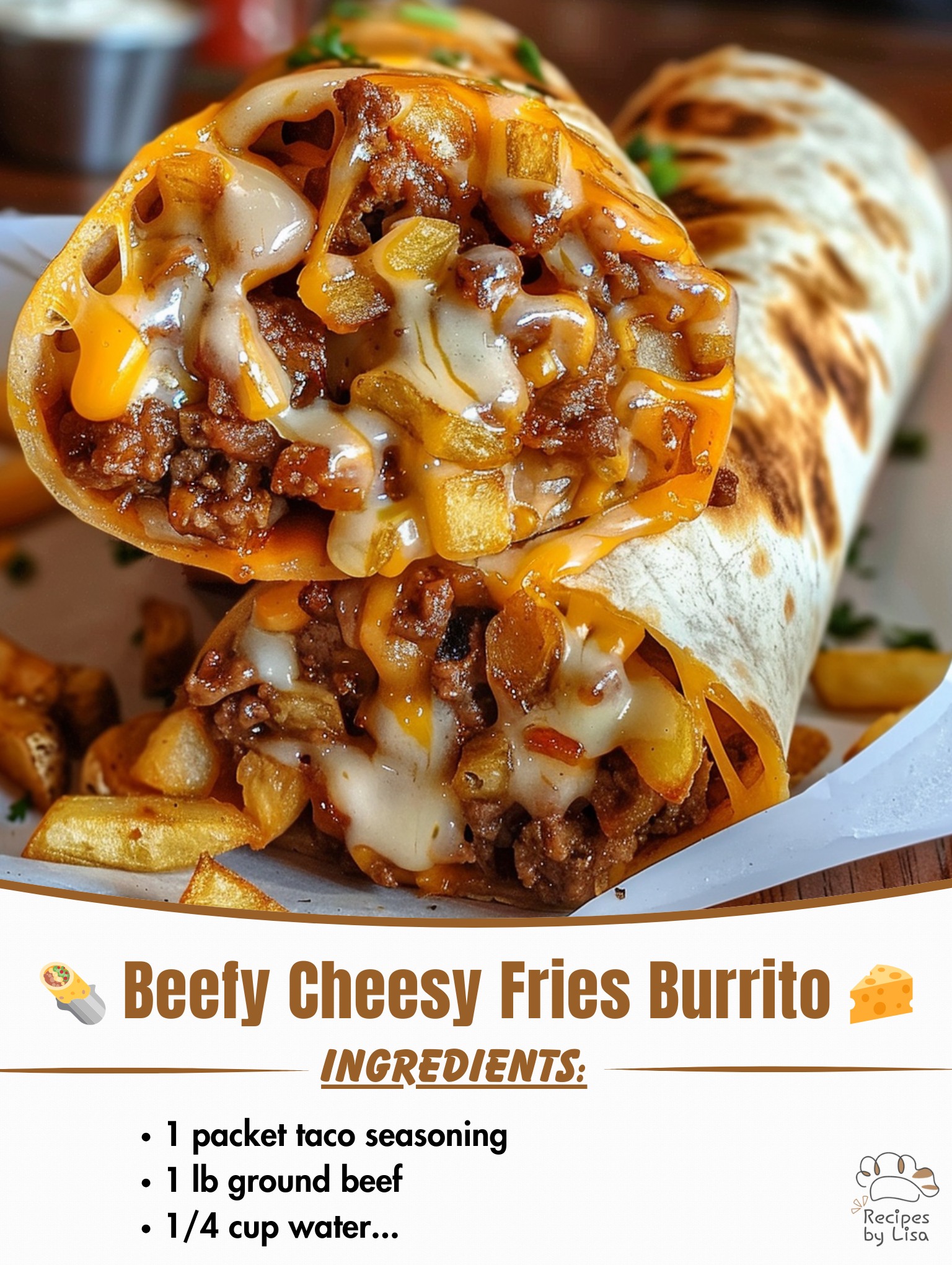 Beefy Cheesy Fries Burrito