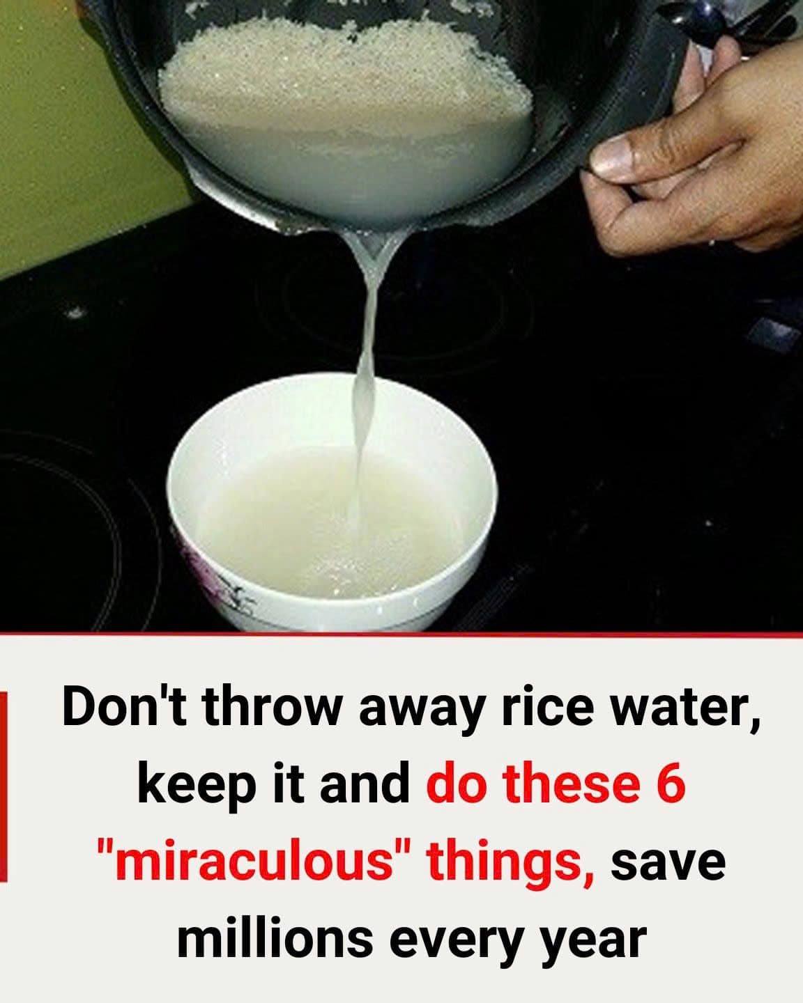 Not everyone knows the wonderful effects of rice water