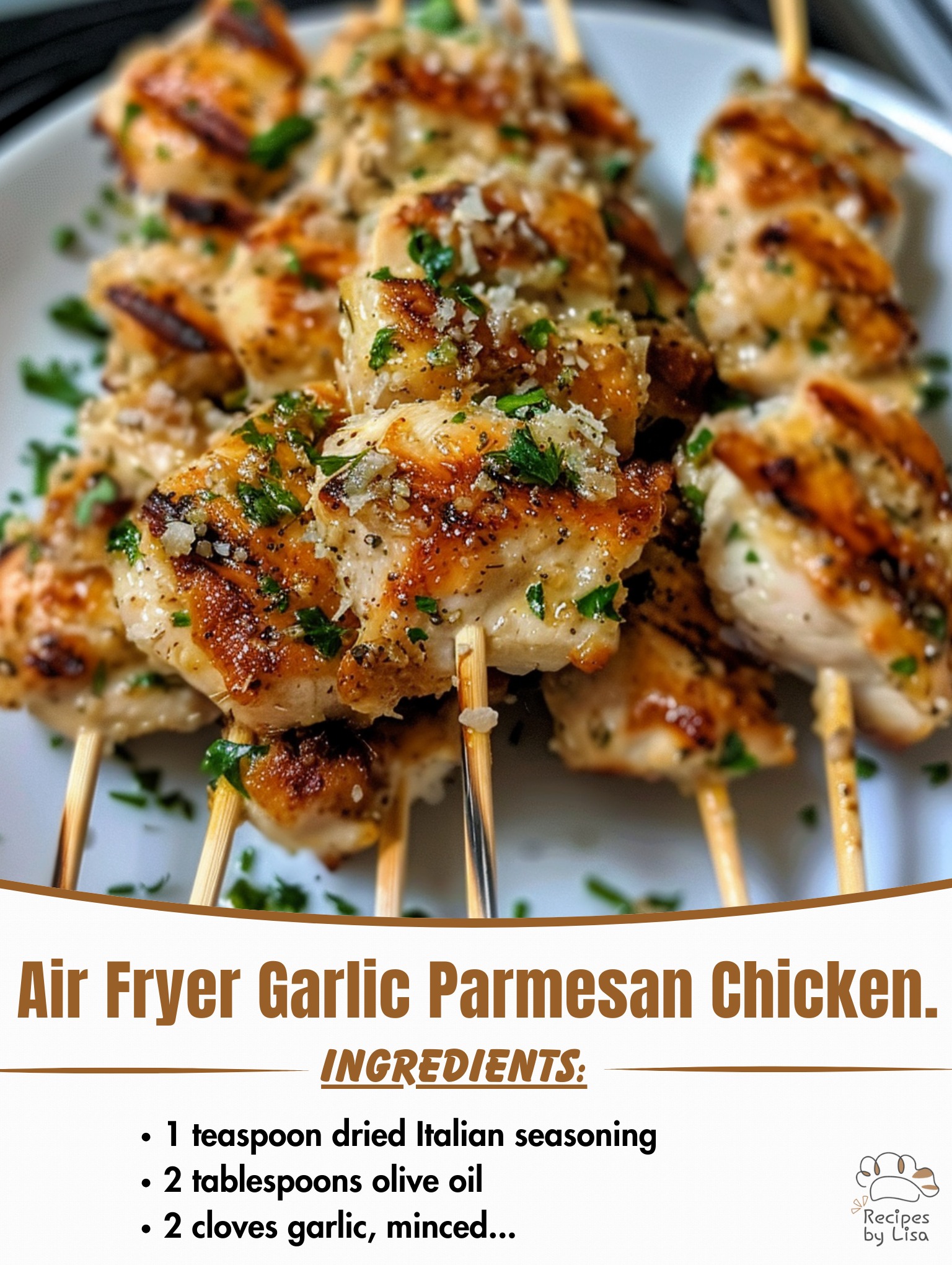 Air Fryer Garlic Parmesan Chicken Skewers