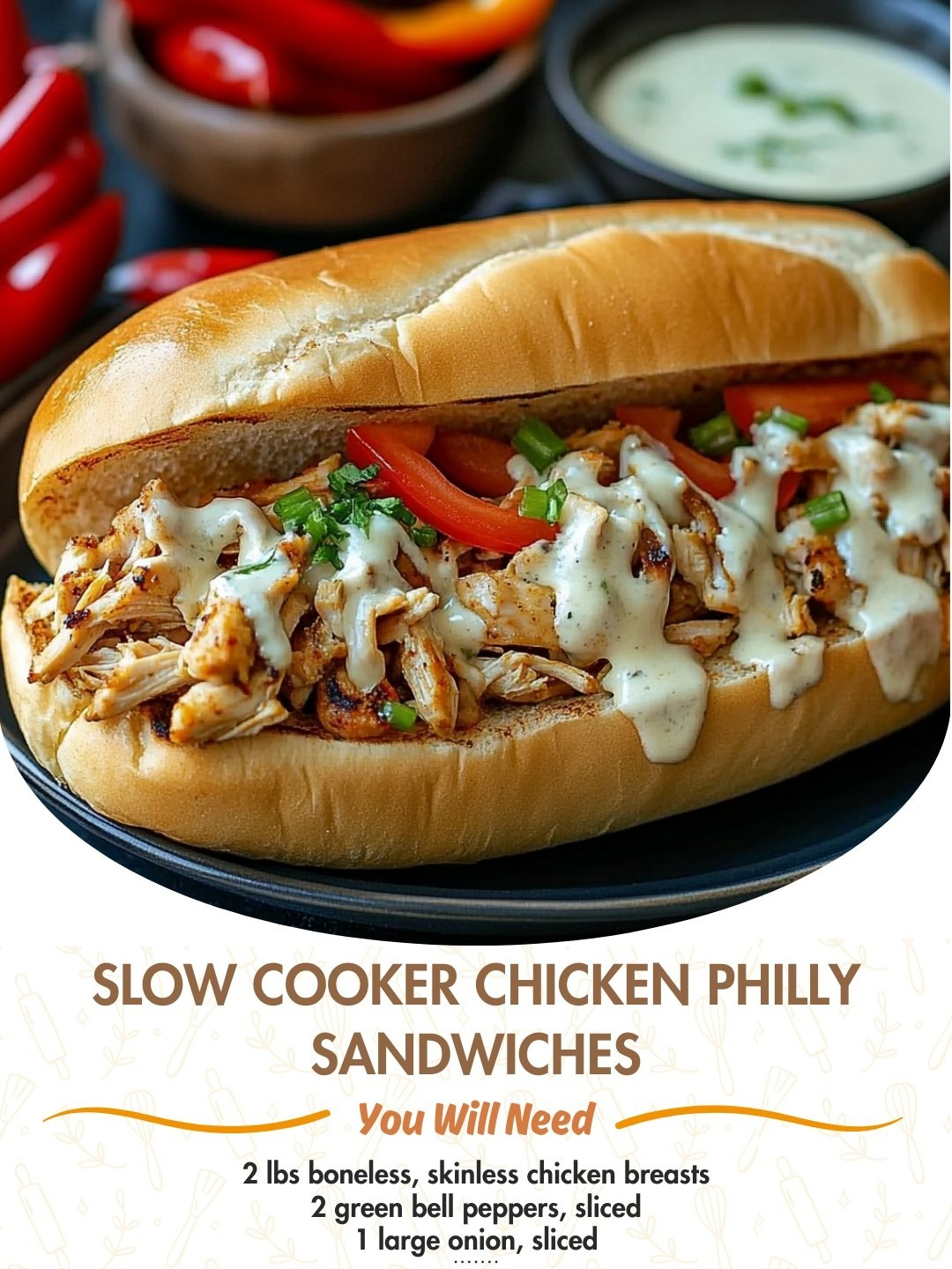 Slow Cooker Chicken Philly Sandwiches