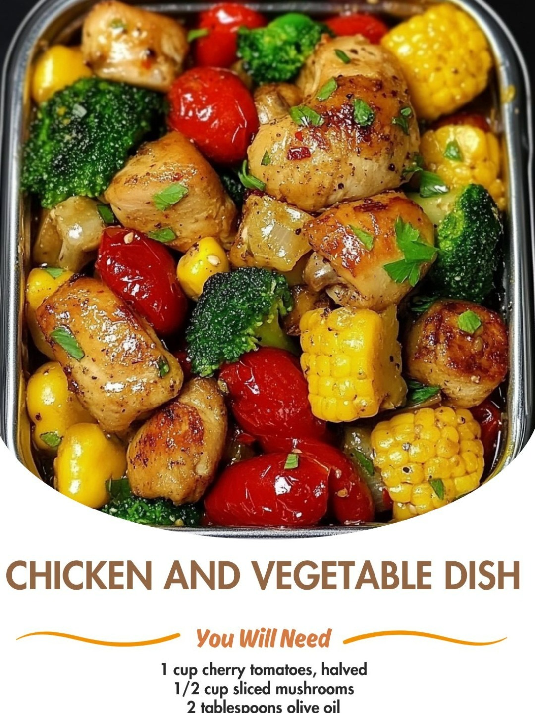 Chicken and Vegetable Dish