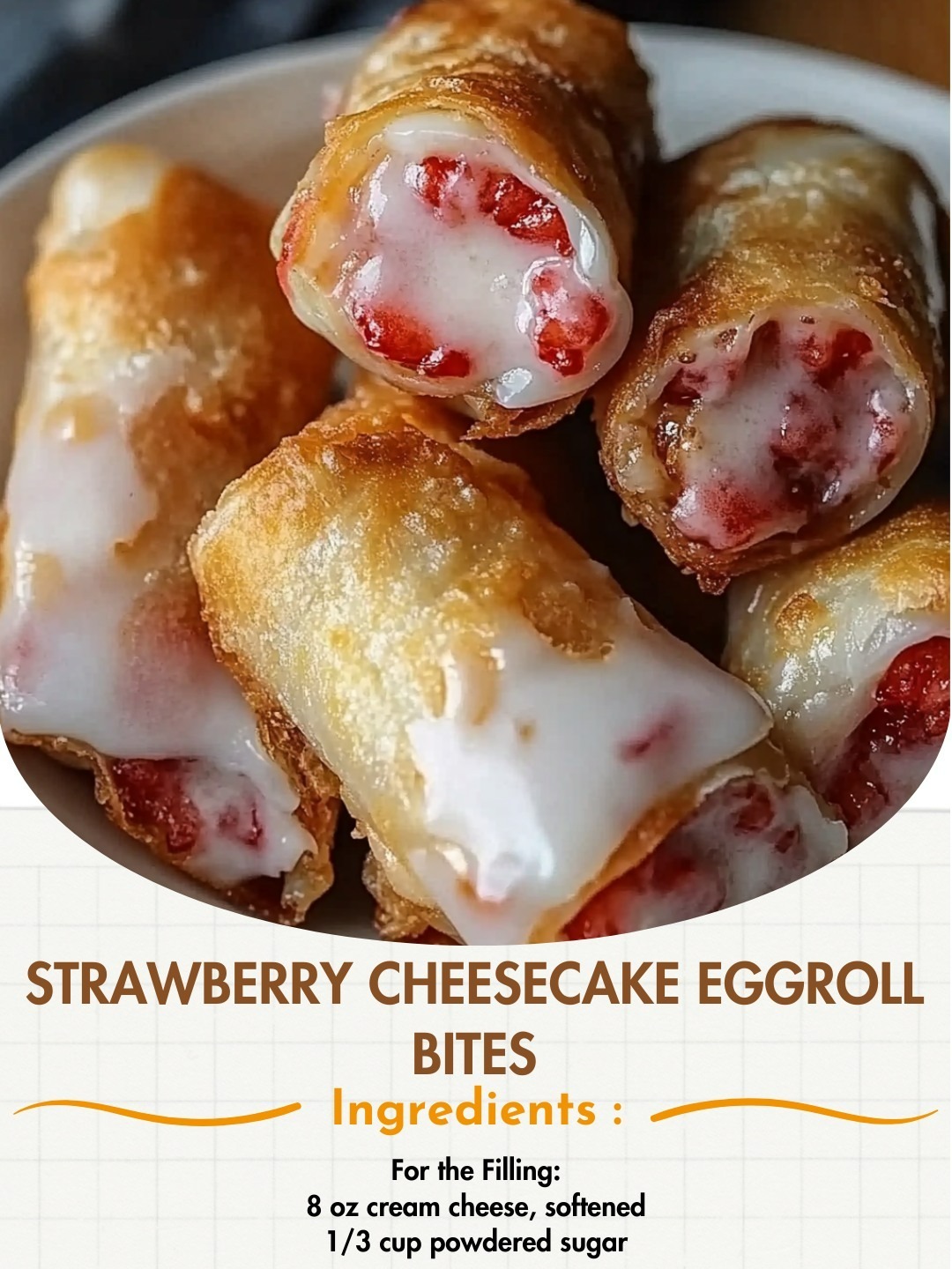 Strawberry Cheesecake Eggroll Bites