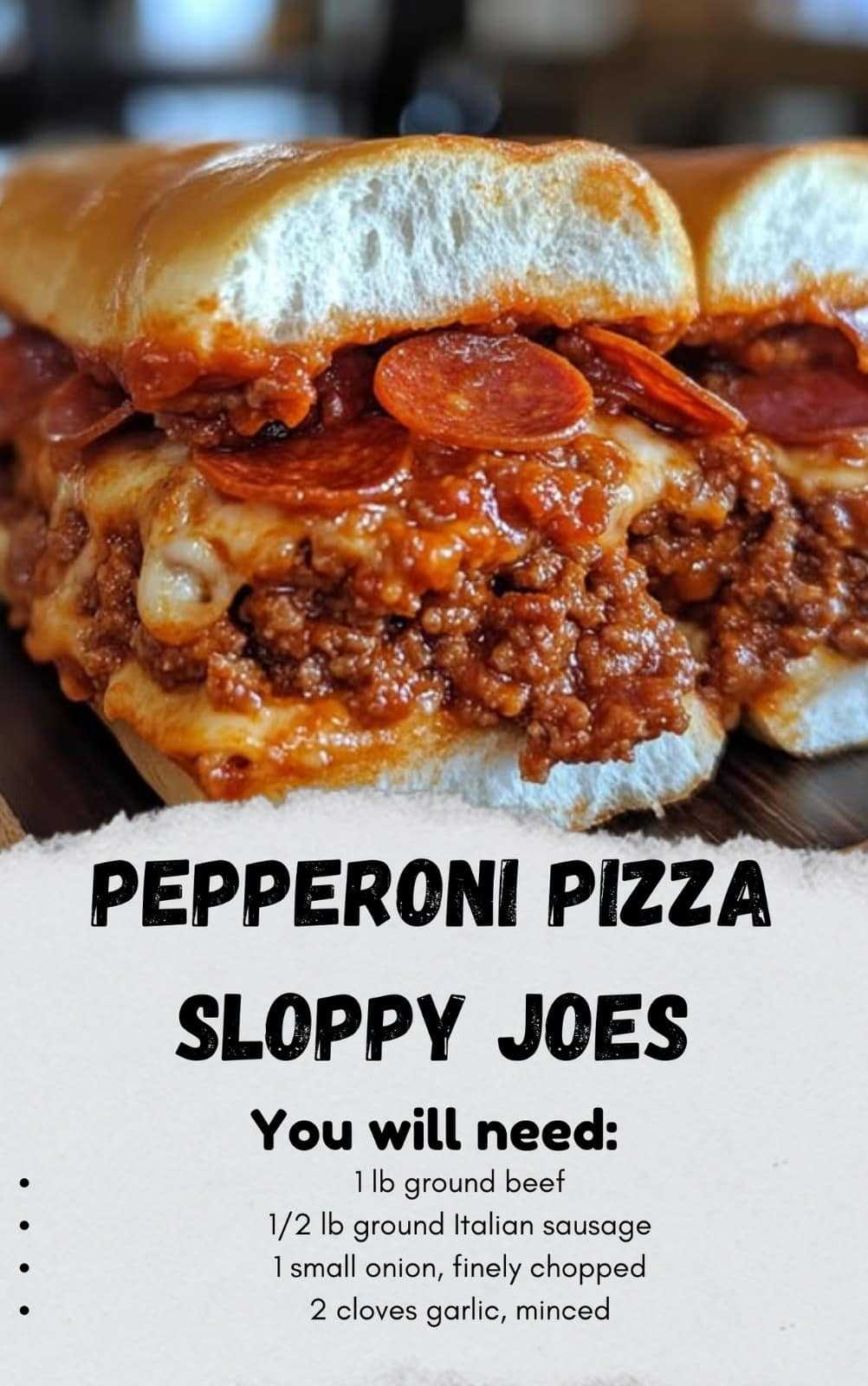 Pepperoni Pizza Sloppy Joes