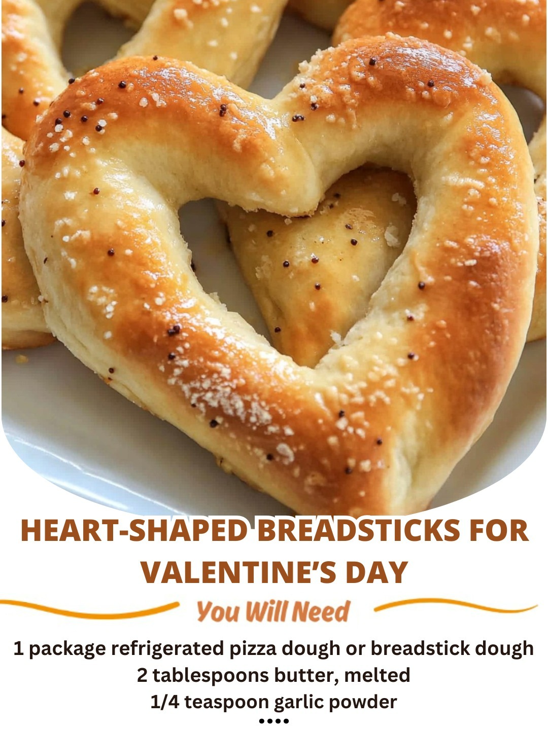 Heart-Shaped Breadsticks for Valentine’s Day: A Fun & Romantic Twist on a Classic!