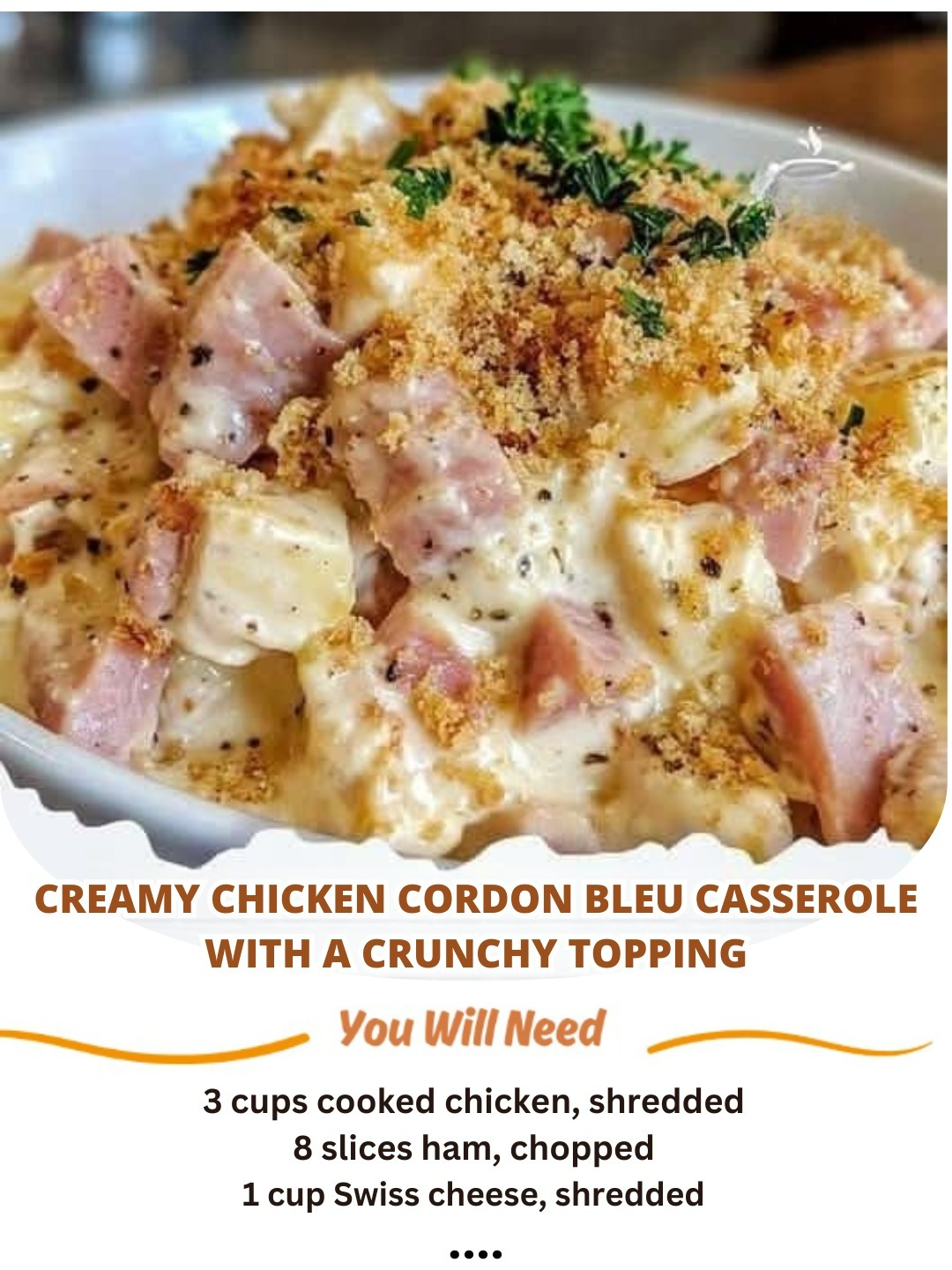 Creamy Chicken Cordon Bleu Casserole with a Crunchy Topping