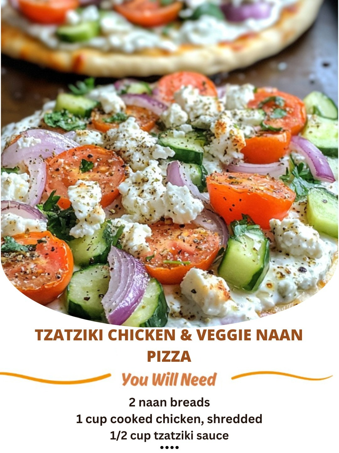 Tzatziki Chicken & Veggie Naan Pizza: A Fresh Mediterranean-Inspired Delight