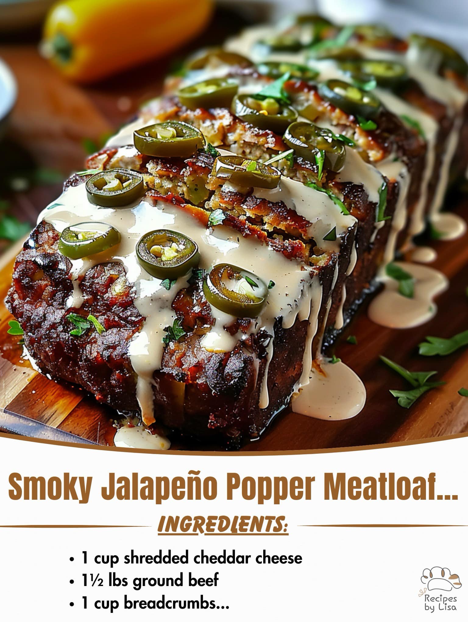 Smoky Jalapeño Popper Meatloaf with Creamy Ranch Drizzle