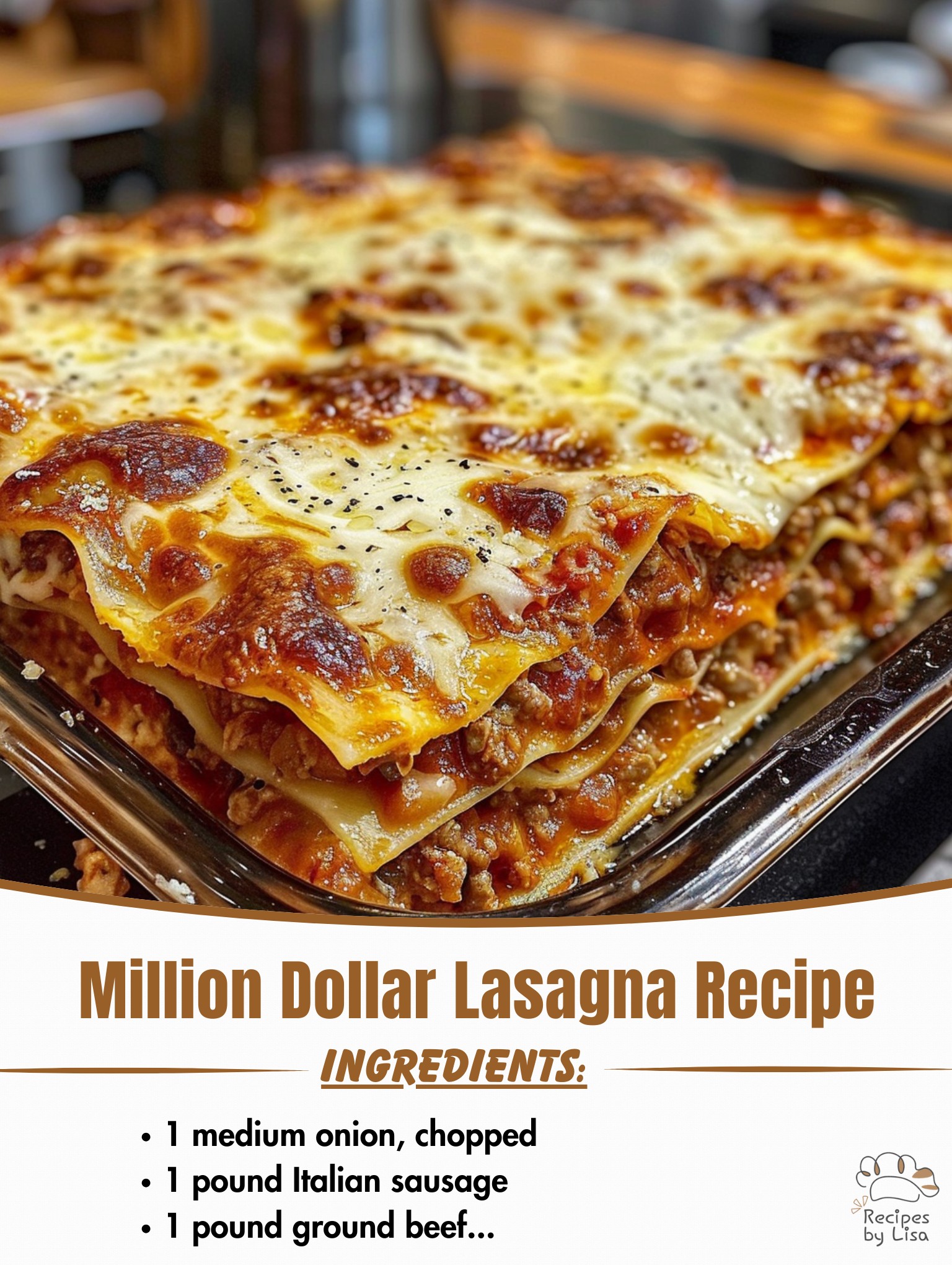 Million Dollar Lasagna Recipe