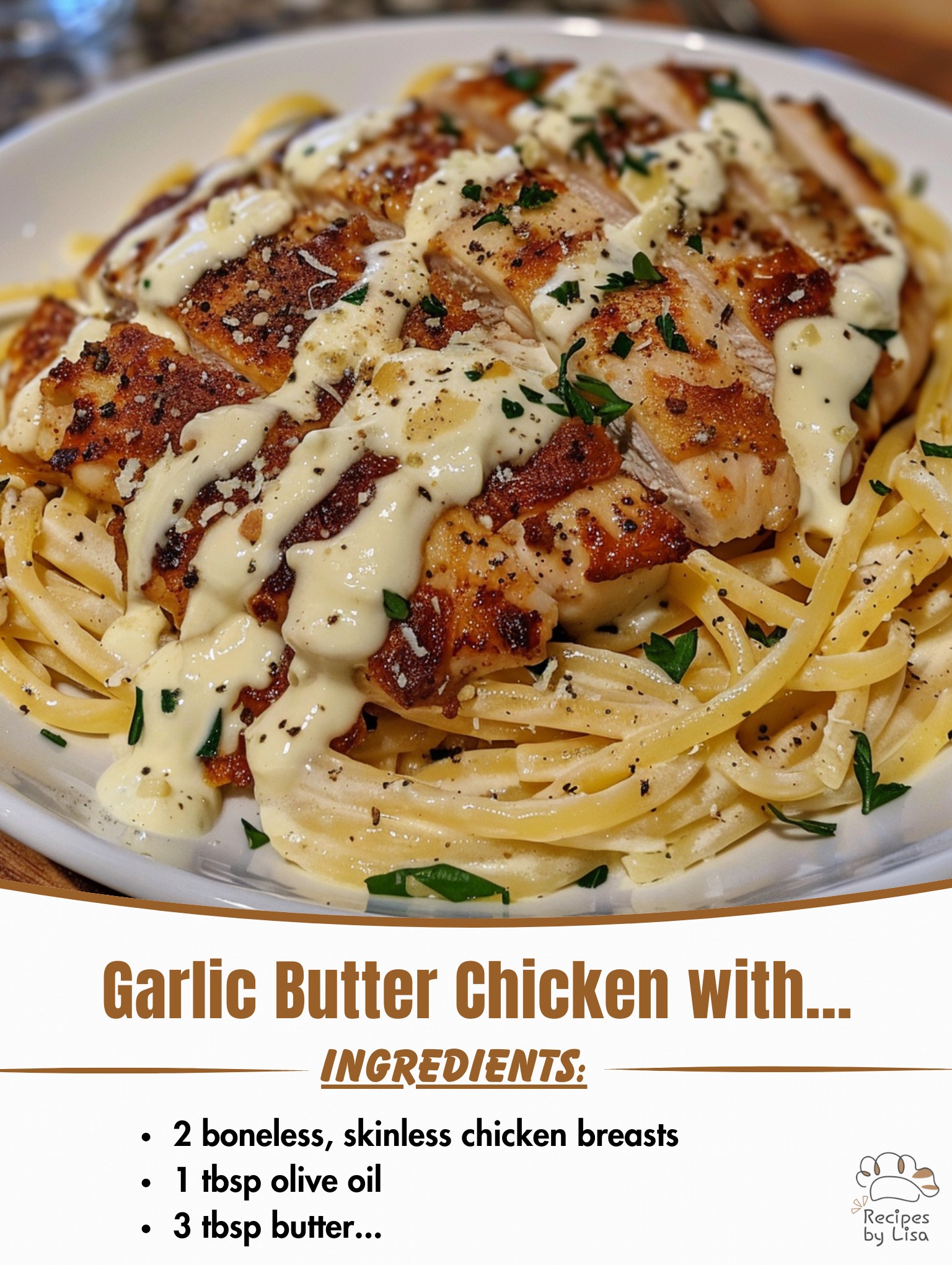 Garlic Butter Chicken with Creamy Ricotta Alfredo Pasta