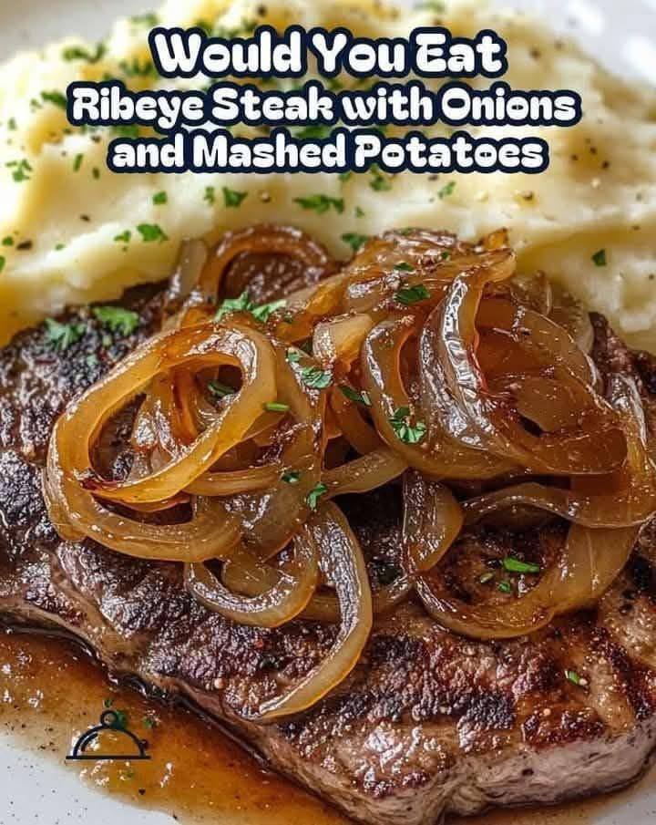 Ribeye Steak with Caramelized Onions and Mashed Potatoes