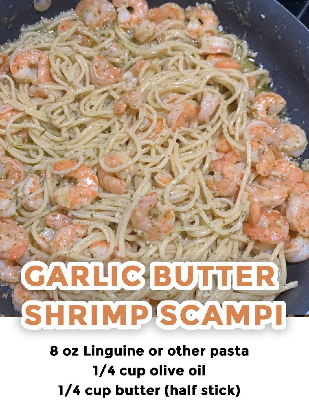 Garlic Butter Shrimp Scampi