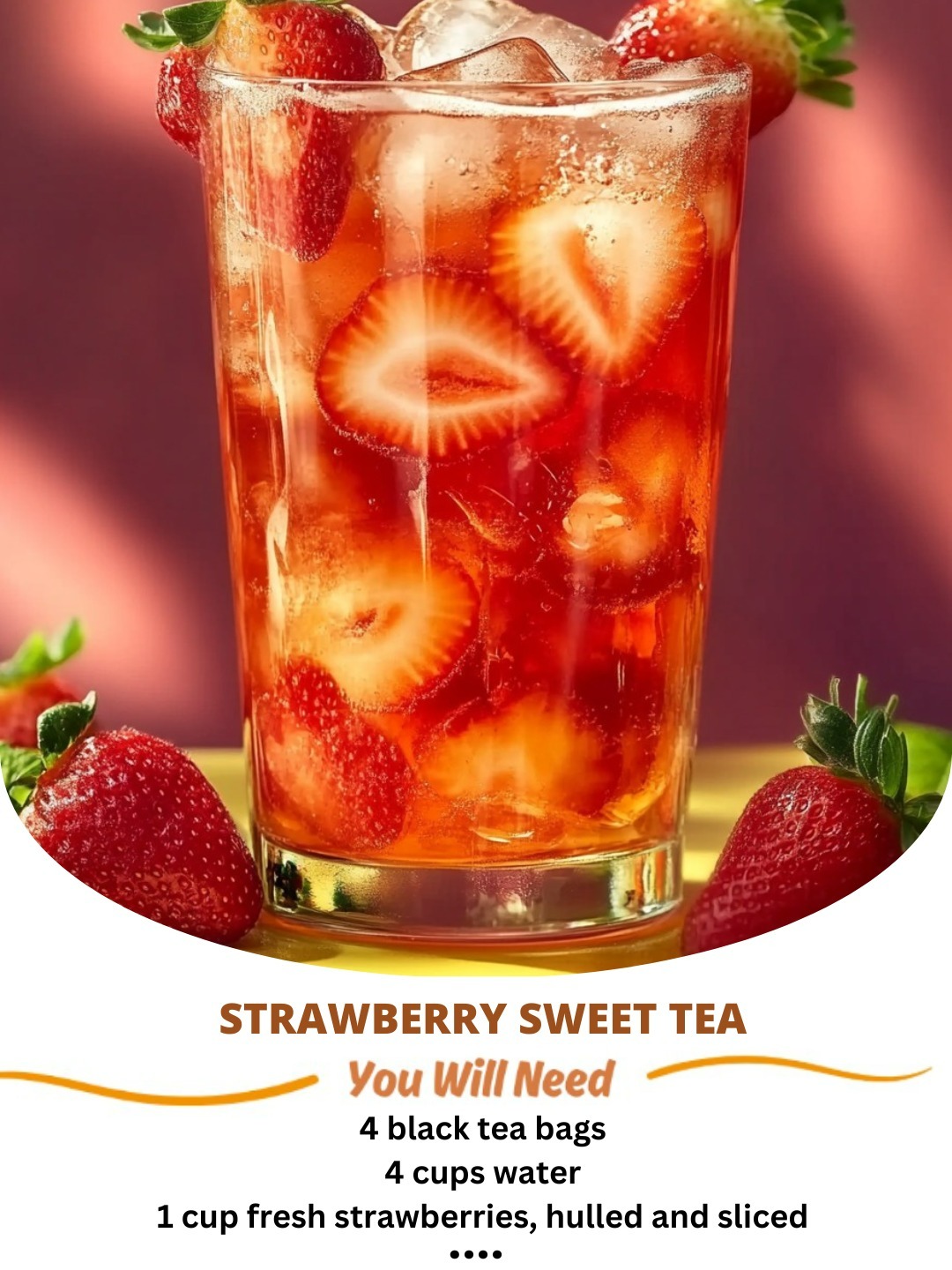 Strawberry Sweet Tea: A Refreshing, Flavorful Twist on a Southern Classic