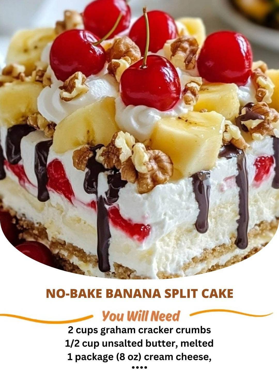 No-Bake Banana Split Cake