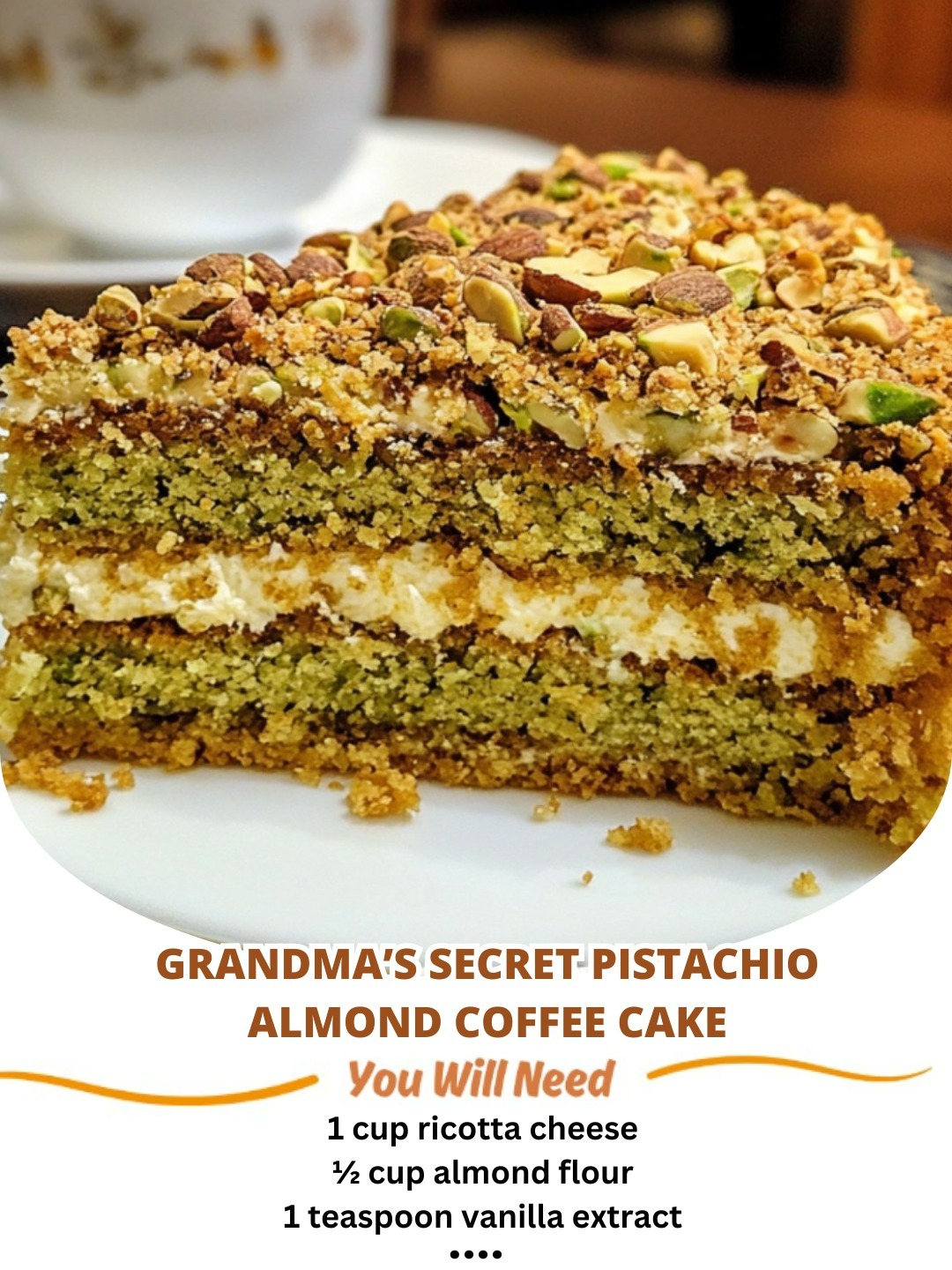 Grandma’s Secret Pistachio Almond Coffee Cake: A Nostalgic Treat