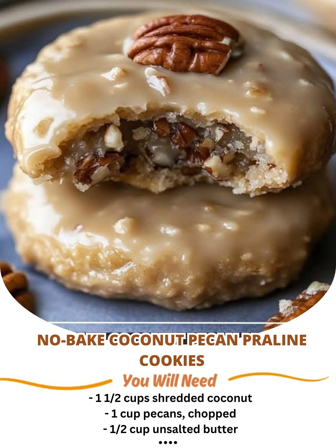 No-Bake Coconut Pecan Praline Cookies: A Sweet, Tropical Treat