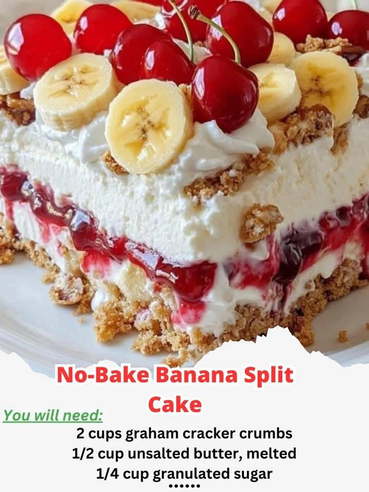 No-Bake Banana Split Cake – Don’t Lose This Recipe